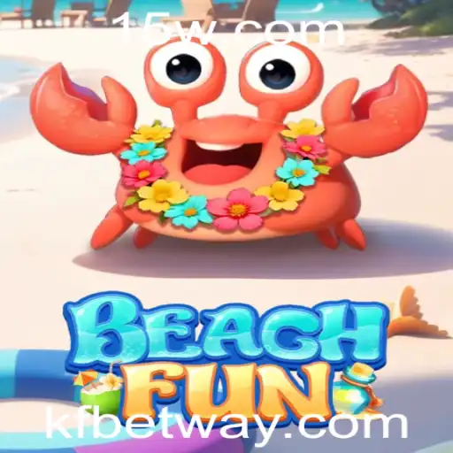 Descubra o Mundo Empolgante de BeachFun: Divirta-se com Kfbet!
