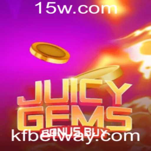 Descubra o Mundo Emocionante de JuicyGemsBonusBuy com Kfbet